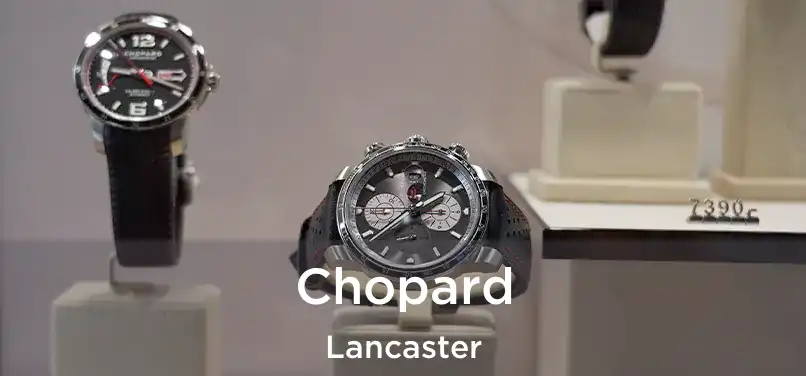  Chopard Lancaster