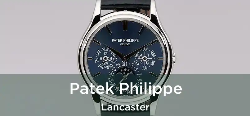  Patek Philippe Lancaster