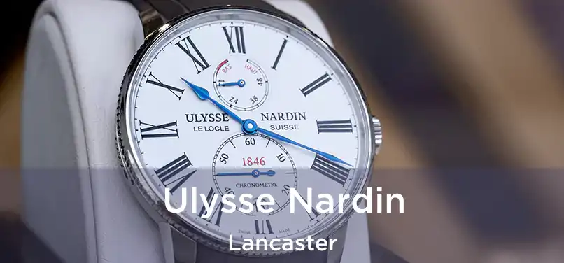  Ulysse Nardin Lancaster